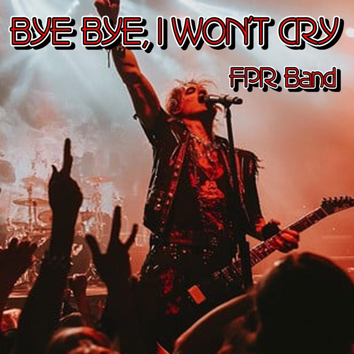 Bye Bye, I Wont Cry